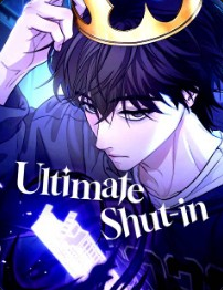Ultimate Shut-in Ultimate Shut-in