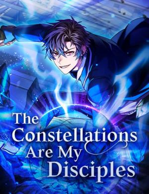The Constellations Are My Disciples The Constellations Are My Disciples