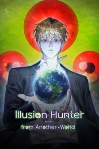 The Delusional Hunter In Another World