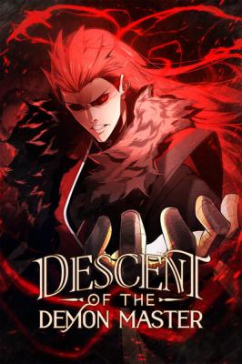 The Descent Of The Demonic Master The Descent Of The Demonic Master