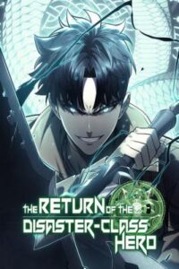 The Return Of The Disaster Class Hero The Return Of The Disaster Class Hero