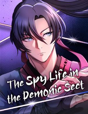 The Spy Life In The Demonic Sect